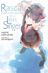 Rascal Does Not Dream Of A Lost Singer Vol 10